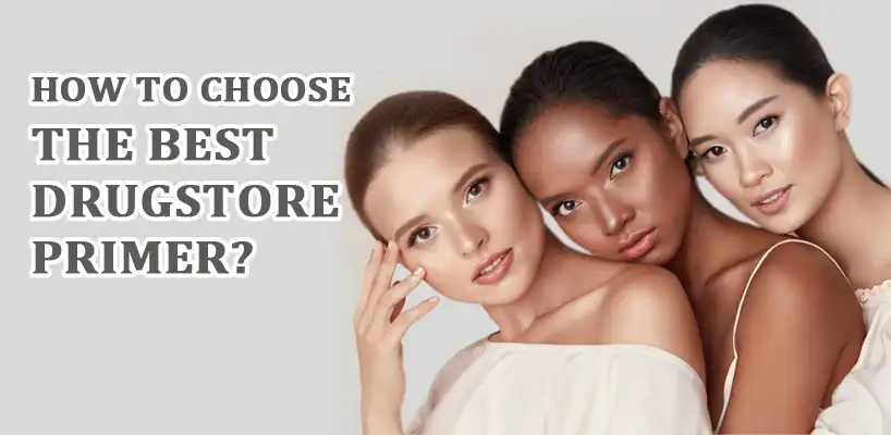 how-to-choose-the-best-primer-for-face
